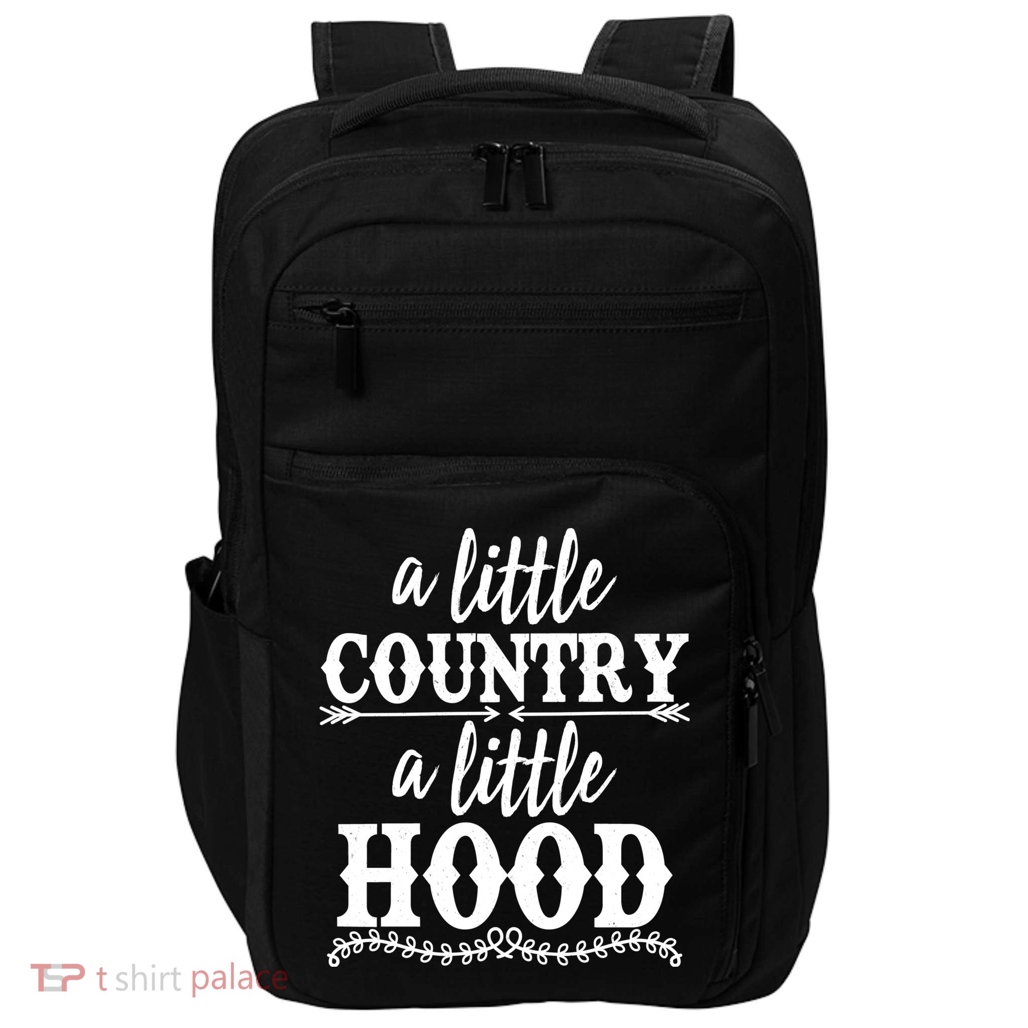 Funny A Little Country A Little Hood Impact Tech Backpack