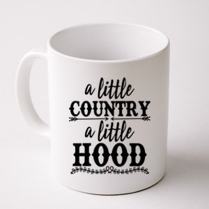 Funny A Little Country A Little Hood Coffee Mug