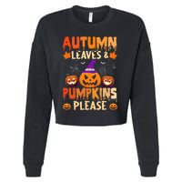 Fall Autumn Leaves & Pumpkin Please Halloween Cropped Pullover Crew