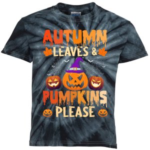 Fall Autumn Leaves & Pumpkin Please Halloween Kids Tie-Dye T-Shirt