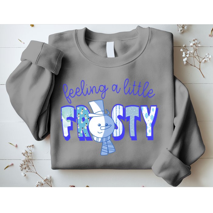 Feeling A Little Frosty Snowman Winter Sweatshirt