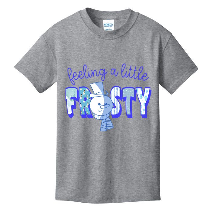 Feeling A Little Frosty Snowman Winter Kids T-Shirt