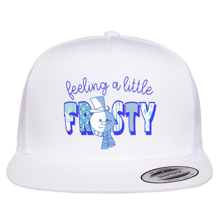 Feeling A Little Frosty Snowman Winter Flatbill Hat