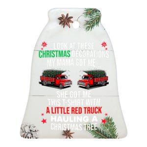 Funny A Little Red Truck Hauling A Christmas Tree Ceramic Bell Ornament