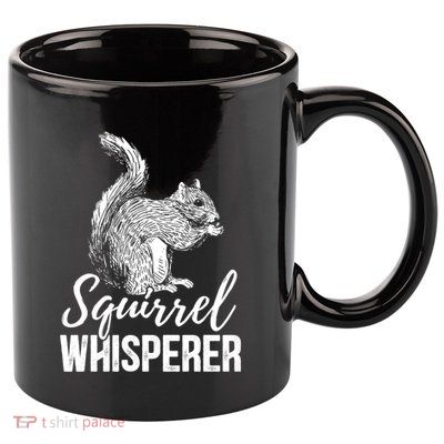Forest Animal Lover Squirrel Whisperer Gift Idea Squirrel Cute Gift 11oz C Handle Ceramic Mug