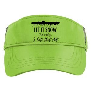 Funny Adult Let It Snow Just Ding Vulgar Sarcastic Gift Adult Drive Performance Visor