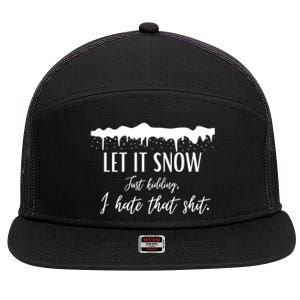 Funny Adult Let It Snow Just Ding Vulgar Sarcastic Gift 7 Panel Mesh Trucker Snapback Hat