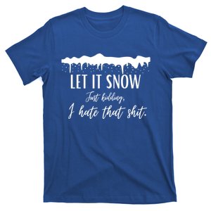 Funny Adult Let It Snow Just Ding Vulgar Sarcastic Gift T-Shirt