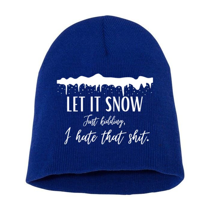 Funny Adult Let It Snow Just Ding Vulgar Sarcastic Gift Short Acrylic Beanie