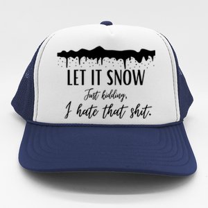 Funny Adult Let It Snow Just Ding Vulgar Sarcastic Gift Trucker Hat