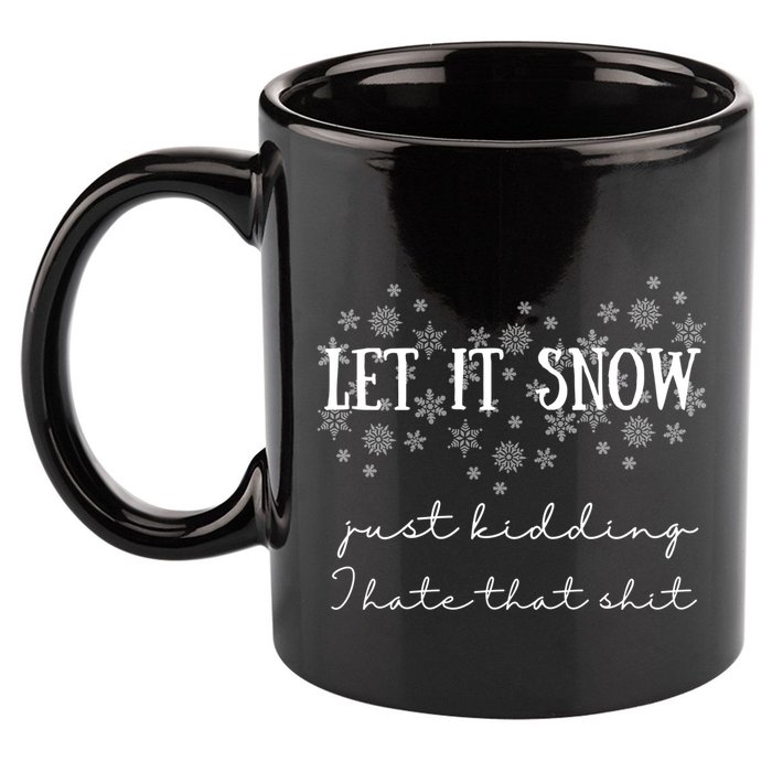 Funny Adult Let It Snow Just Ding Vulgar Sarcastic Funny Gift 11oz C Handle Ceramic Mug