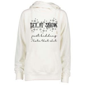 Funny Adult Let It Snow Just Ding Vulgar Sarcastic Funny Gift Womens Funnel Neck Pullover Hood