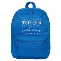 Funny Adult Let It Snow Just Ding Vulgar Sarcastic Funny Gift 16 in Basic Backpack