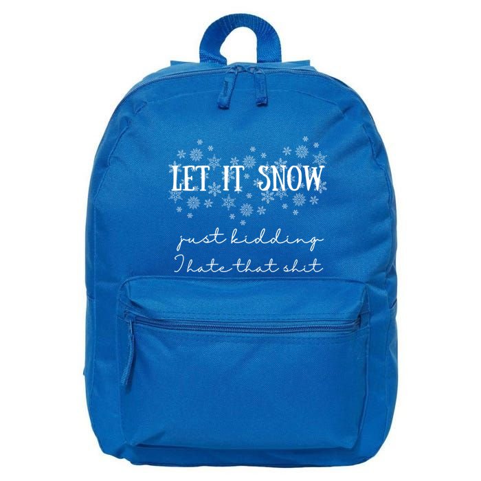 Funny Adult Let It Snow Just Ding Vulgar Sarcastic Funny Gift 16 in Basic Backpack