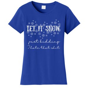 Funny Adult Let It Snow Just Ding Vulgar Sarcastic Funny Gift Women's T-Shirt