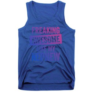 Freaking Awesome Like My Nephew For Aunt Auntie Or Uncle Gift Tank Top