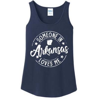 Funny Arkansas Lover Distressed Someone In Arkansas Loves Me Ladies Essential Tank