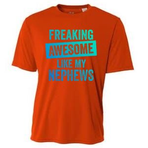 Freaking Awesome Like My Nephews For Aunt Auntie Or Uncle Gift Cooling Performance Crew T-Shirt