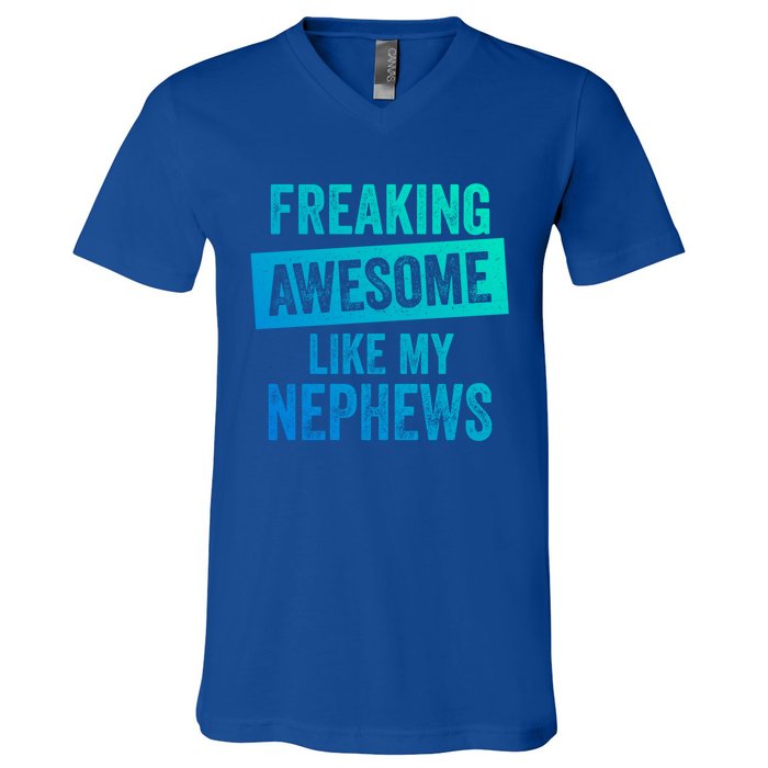 Freaking Awesome Like My Nephews For Aunt Auntie Or Uncle Gift V-Neck T-Shirt