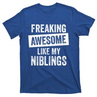 Freaking Awesome Like My Niblings For Aunt Auntie Or Uncle Great Gift T-Shirt