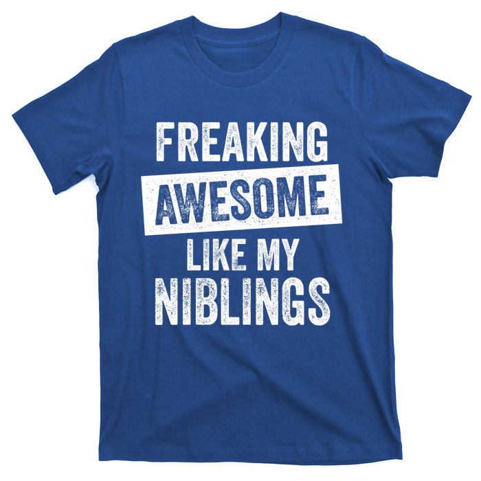 Freaking Awesome Like My Niblings For Aunt Auntie Or Uncle Great Gift T-Shirt