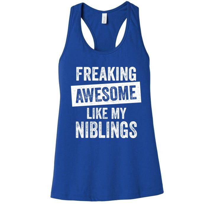 Freaking Awesome Like My Niblings For Aunt Auntie Or Uncle Great Gift Women's Racerback Tank