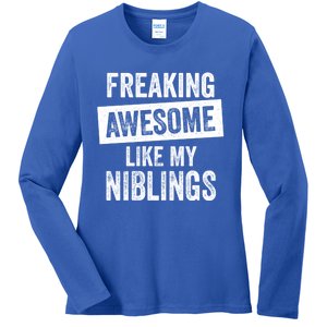 Freaking Awesome Like My Niblings For Aunt Auntie Or Uncle Great Gift Ladies Long Sleeve Shirt