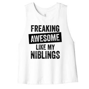 Freaking Awesome Like My Niblings For Aunt Auntie Or Uncle Great Gift Women's Racerback Cropped Tank