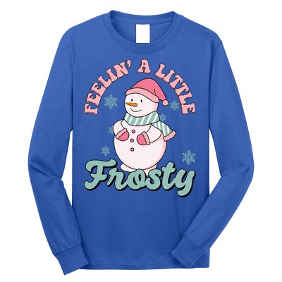 Feelin A Little Frosty Cute Snowman Holiday Long Sleeve Shirt