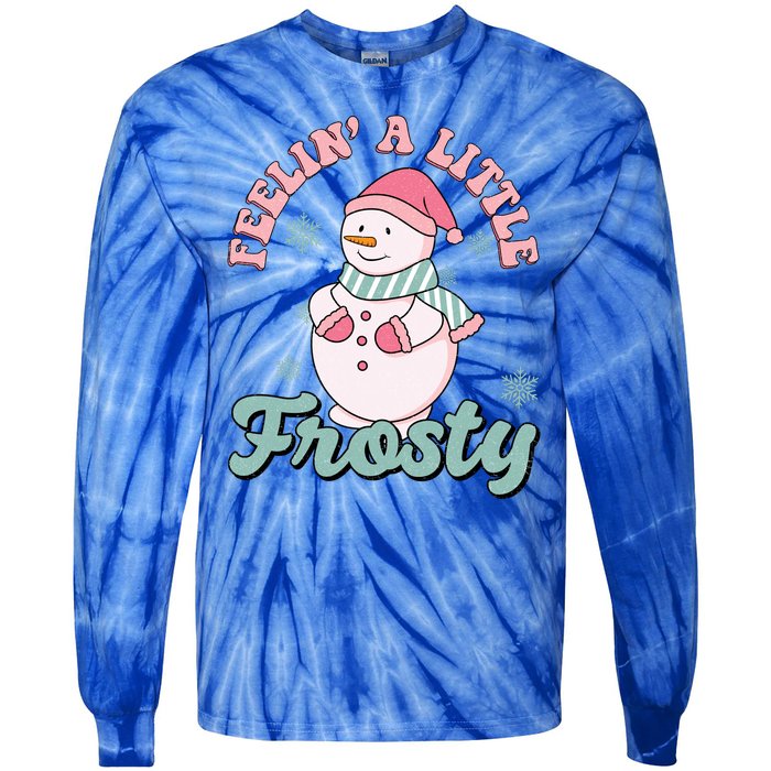 Feelin A Little Frosty Cute Snowman Holiday Tie-Dye Long Sleeve Shirt