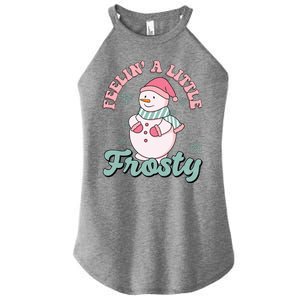 Feelin A Little Frosty Cute Snowman Holiday Women's Perfect Tri Rocker Tank