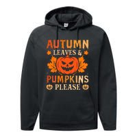 Fall Autumn Leaves & Pumpkin Please Halloween Performance Fleece Hoodie