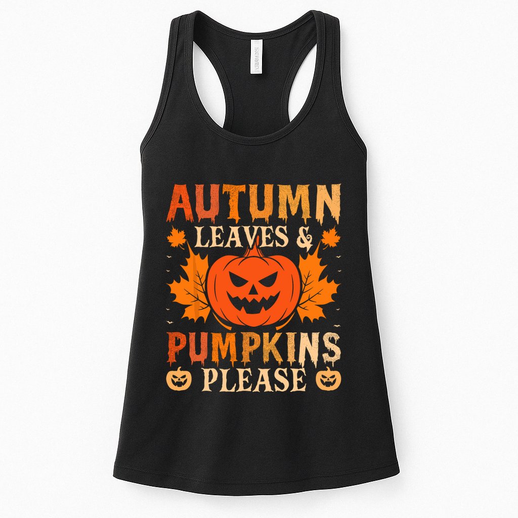 Fall Autumn Leaves & Pumpkin Please Halloween Womens Tank Top