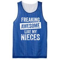 Freaking Awesome Like My Nieces For Aunt Auntie Or Uncle Gift Mesh Reversible Basketball Jersey Tank