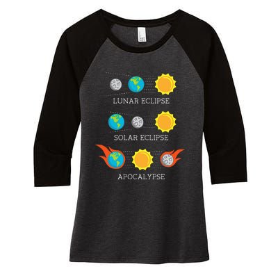 Funny Apocalypse Lunar Solar Eclipse Space Women's Tri-Blend 3/4-Sleeve Raglan Shirt