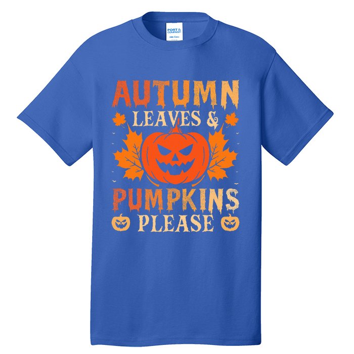 Fall Autumn Leaves Pumpkin Please Halloween Tall T-Shirt