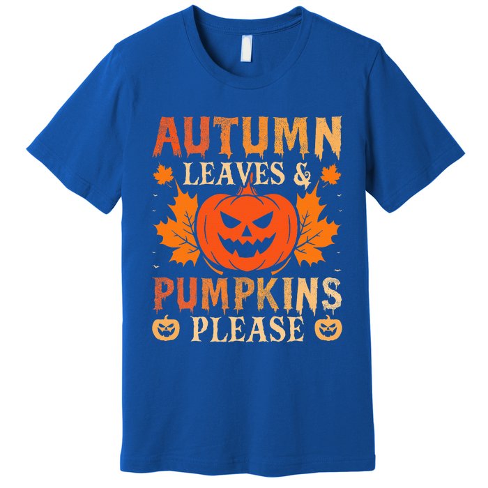 Fall Autumn Leaves Pumpkin Please Halloween Premium T-Shirt