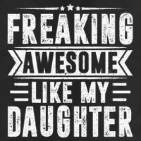 Freaking Awesome Like My Daughter Fathers Day Adult Drive Performance Visor