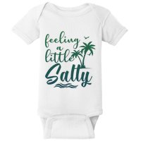 Feeling A Little Salty Summer Vibes Beach Vacay Summertime Baby Bodysuit