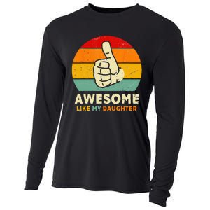 Funny Awesome Like My Daughter Funny Fathers Day Dad Cooling Performance Long Sleeve Crew