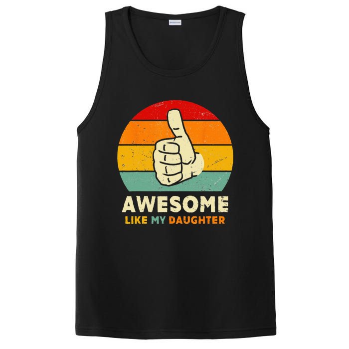 Funny Awesome Like My Daughter Funny Fathers Day Dad PosiCharge Competitor Tank