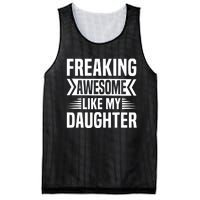 Freaking Awesome Like My Daughter Funny Fathers Mothers Day Mesh Reversible Basketball Jersey Tank