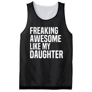 Freaking Awesome Like My Daughter Funny Fathers Day Dad Mesh Reversible Basketball Jersey Tank