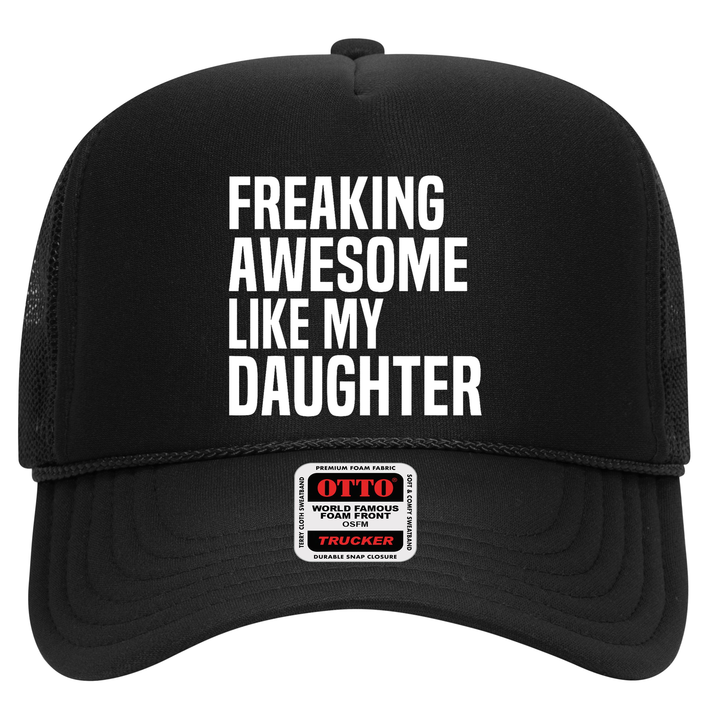 Freaking Awesome Like My Daughter Funny Fathers Day Dad Hat