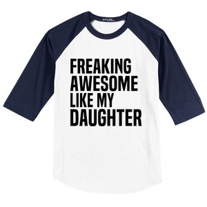 Freaking Awesome Like My Daughter Funny Fathers Day Dad Baseball Sleeve Shirt