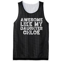 Funny Awesome Like My Daughter Chloe Mothers Fathers Day Mesh Reversible Basketball Jersey Tank