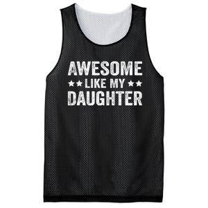 Funny Awesome Like My Daughter Fathers Day Mesh Reversible Basketball Jersey Tank