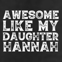 Funny Awesome Like My Daughter Hannah Mothers Fathers Day 7 Panel Mesh Trucker Snapback Hat