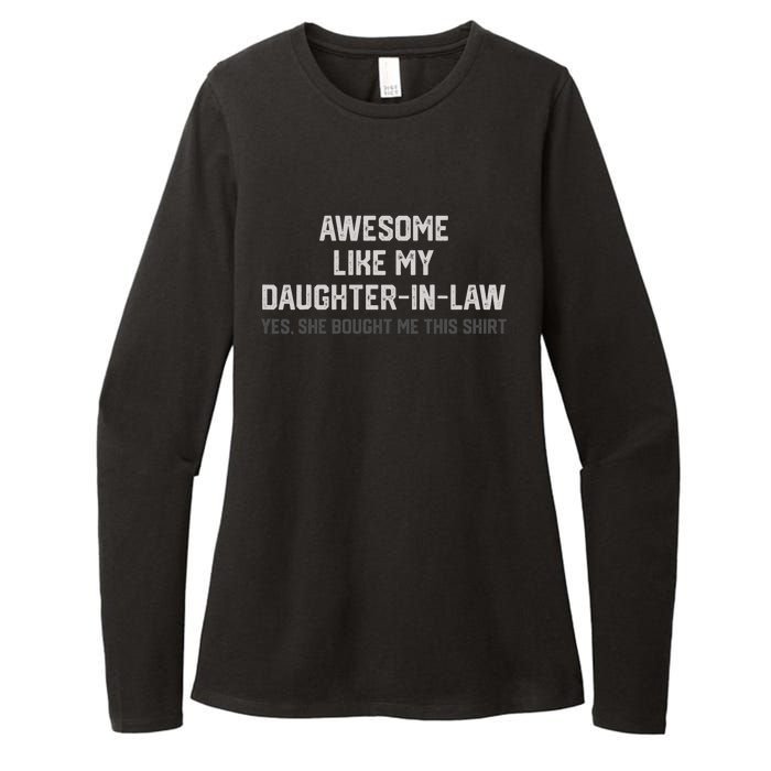 Funny Awesome Like My Daughter In Law She Bought Me This Womens CVC Long Sleeve Shirt