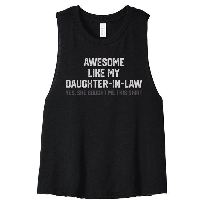 Funny Awesome Like My Daughter In Law She Bought Me This Women's Racerback Cropped Tank